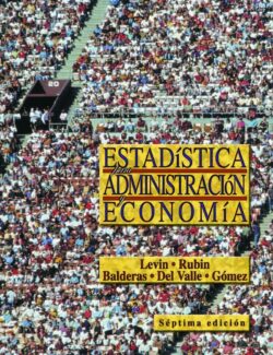 Estadística para Administración y Economía – R. Levin, D. Rubin – 7ma Edición