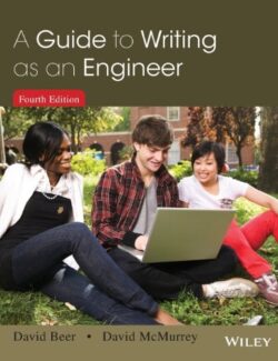 Guide to Writing as an Engineer – David Beer, David McMurrey – 4th Edition