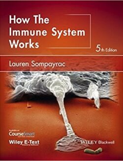 how the immune system works lauren sompayrac 5th edition