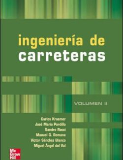 Ingeniería De Carreteras Vol.2 – Carlos Kraemer – 1ra Edición