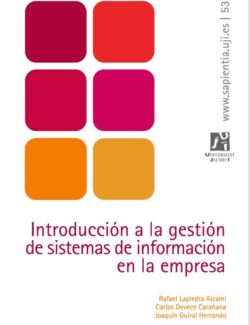 Introducción a la Gestión de Sistemas de Información en la Empresa – Rafael Lapiedra – 1ra Edición