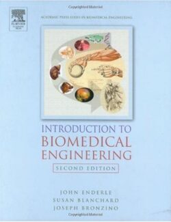 introduction to biomedical engineering john enderle susan m blanchard joseph bronzino 2nd