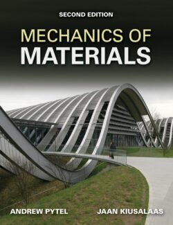 Mechanics of Materials – Andrew Pytel, Jaan Kiusalaas- 2nd Edition