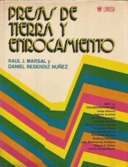 Presas de Tierra y Enrocamiento – Raul J. Marsal, Daniel Resendiz – 1ra Edición