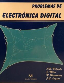 Problemas Electrónica Digital – A. Delgado, J. Mira – 2da Edición