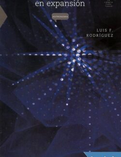 Un Universo en Expansión - Luis Felipe Rodriguez