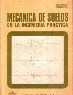 Mecánica de Suelos en la Ingeniería Práctica – Karl Terzaghi & Ralph B. Peck – 2da Edición