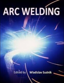 Arc Welding – Wladislav Sudnik – 1st Edition