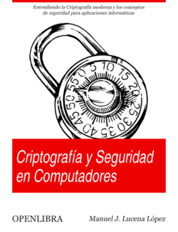 Criptografía y Seguridad en Computadores – Manuel José Lucena López – 1ra Edición