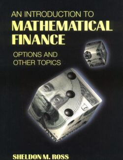 an elementary introduction to mathematical finance sheldon m ross 1st edition