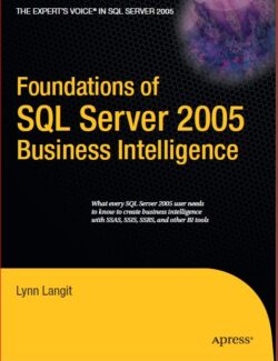 foundations of sql server 2005 business intelligence lynn langit 1st edition