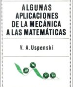 lecciones populares de matematicas algunas aplicaciones de la mecanica a las matematicas v a uspenski 2da edicion