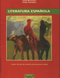 literatura espanola estela marta roca claudia gabrigelcic 1ra edicion