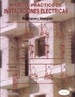 Manual Práctico de Instalaciones Eléctricas – Gilberto Enríquez Harper – 2da Eición