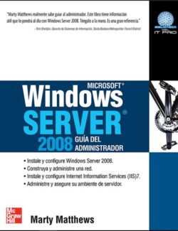 windows server 2008 guia del administrador marty matthews 1st edition