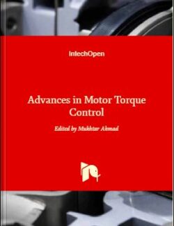 advances in motor torque control mukhtar ahmad 1st edition