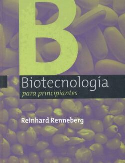 biotecnologia para principiantes reinhard renneberg