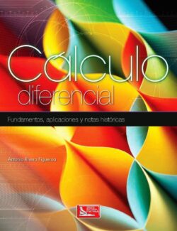 calculo diferencial fundamentos aplicaciones y notas historicas antonio rivera figueroa 1ra edicion