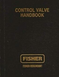 Control Valve Handbook – Fisher Controls International LLC – 3rd Edition