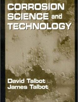Corrosion Science And Technology – David & James Talbot – 1ra Edition