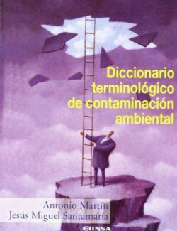 diccionario terminologico de contaminacion ambiental antonio martin jesus m santamaria 1ra edicion