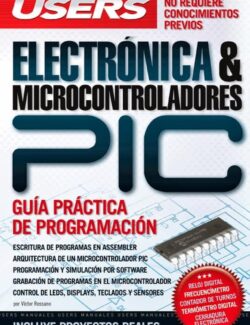 Electrónica y Microcontroladores PIC (Users) – Victor Rossano