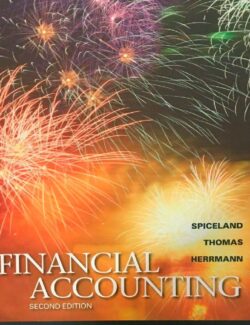financial accounting j david spiceland wayne thomas don herrmann 2nd edition