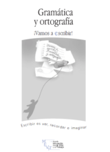Gramática y Ortografía ¡Vamos a Escribir! – Margarita P. Sierra – 1ra Edición