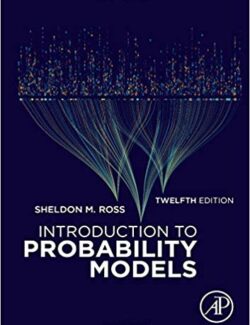 introduction to probability models sheldon m ross 12th edition