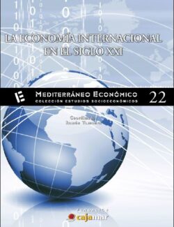 La Economía Internacional en el Siglo XXI – Ramón Tamames – 22va Edición