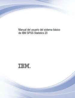 manual del usuario del sistema basico de ibm spss statistics 20