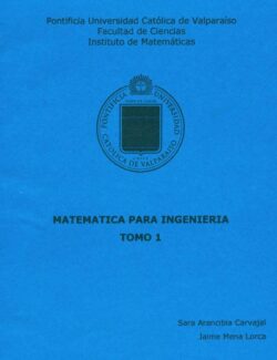 Matemáticas para Ingeniería – Sara A. Carvajal, Jaime M. Lora – 1ra Edición
