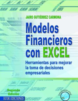 Modelos Financieras con Excel – Jairo Gutiérrez Carmona – 2da Edición