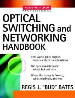 optical switching and networking handbook r j bates 1st edition