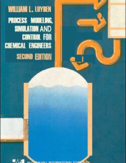 process modeling simulation and control for chemical engineers william l luyben 2nd edition
