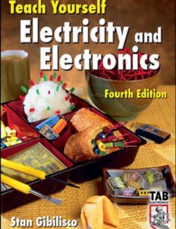 Teach Yourself Electricity and Electronics – Stan Gibilisco – 4th Edition