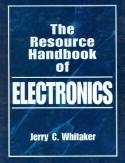 the resource handbook of electronics jerry c whitaker 1st edition