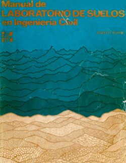 Manual de Laboratorio de Suelos en Ingeniería Civil – Joseph E. Bowles – 1ra Edición
