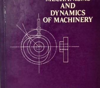 Mechanism and Dynamics of Machinery - Hamilton H. Mabie