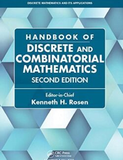 Handbook of Discrete and Combinatorial Mathematics - Kenneth H. Rosen - 2nd Edition