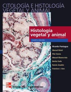 Histología Vegetal y Animal Vol. 2 – Ricardo Paniagua – 4ta Edición