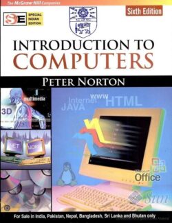 Introduction To Computers - Peter Norton - 6th Edition
