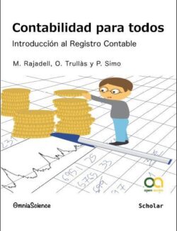 Contabilidad para Todos: Introducción al Registro Contable – Manuel Rajadell, Oriol Trullàs, Pep Simo – 1ra Edición
