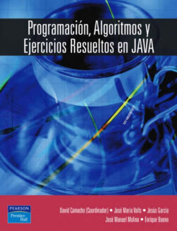 Programación Algoritmos y Ejercicios Resueltos en JAVA – David Camacho – 1ra Edición