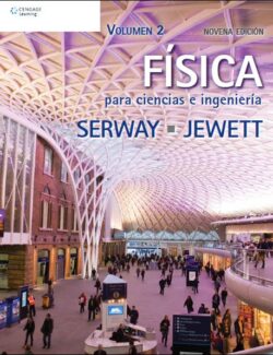 Física para Ciencias e Ingeniería Vol. 2 – Raymond A. Serway, John W. Jewett Jr. – 9na Edición