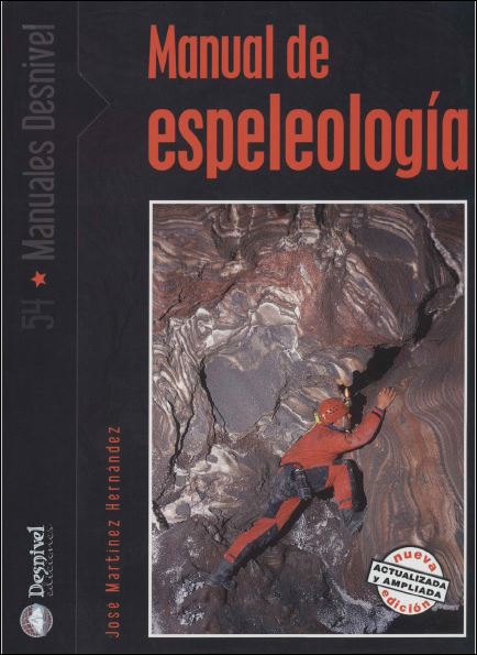 Manual de Espeleología - José M. Hernández - 1ra Edición