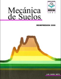 Mecánica de Suelos – Luis Marín Nieto – 1ra Edición