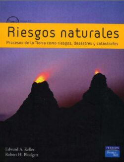 Riesgos Naturales – Edward A. Keller, Robert H. Blodgett – 1ra Edición
