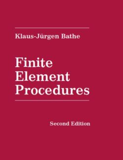 Finite Element Procedures – Klaus-Jürgen Bathe – 2nd Edition