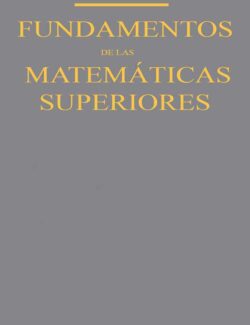 Fundamentos de las Matemáticas Superiores – V.S. Shipachev – 1ra Edición